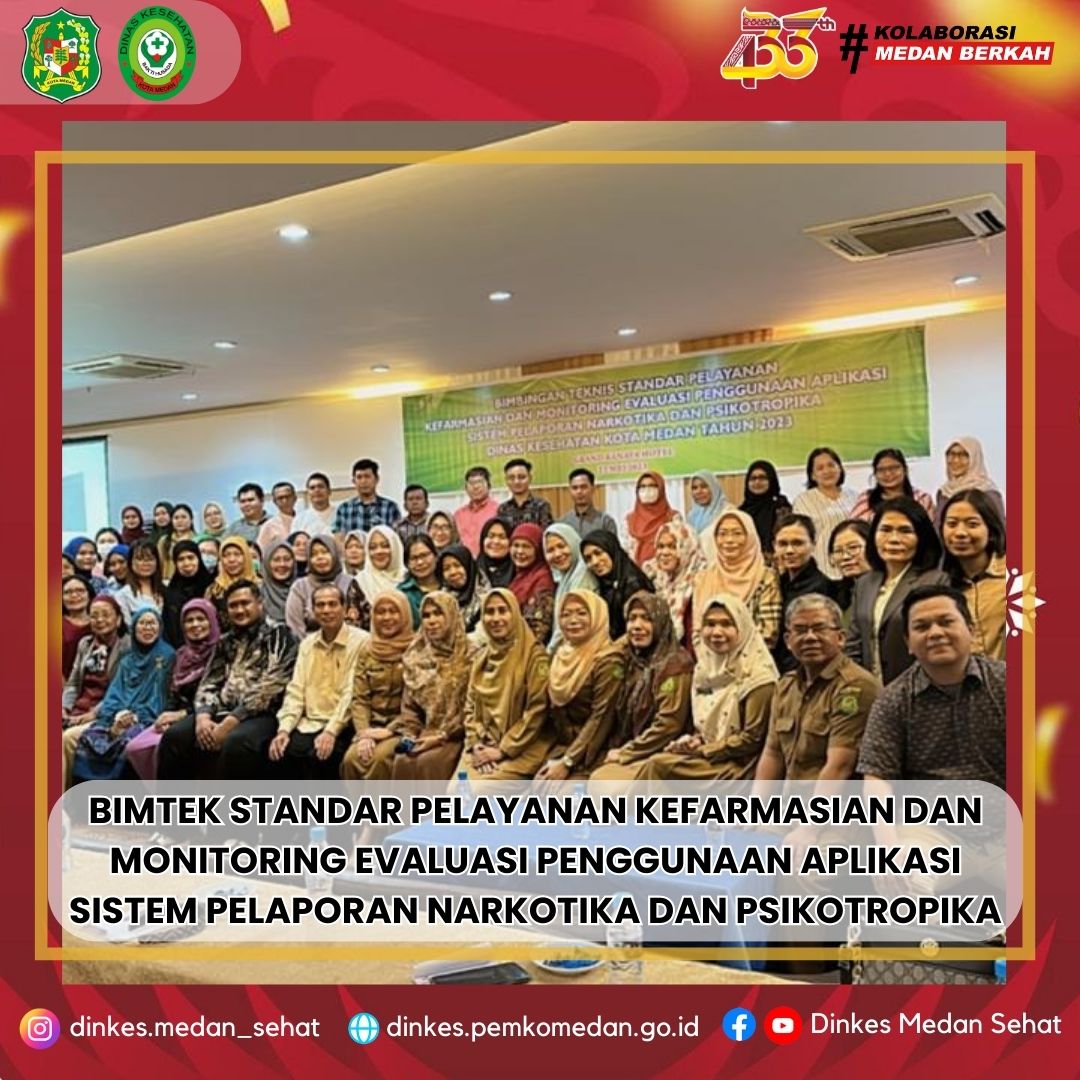 Bimtek Standar Pelayanan Kefarmasian dan Monitoring Evaluasi Penggunaan Aplikasi Sistem Pelaporan Narkotika dan Psikotropika